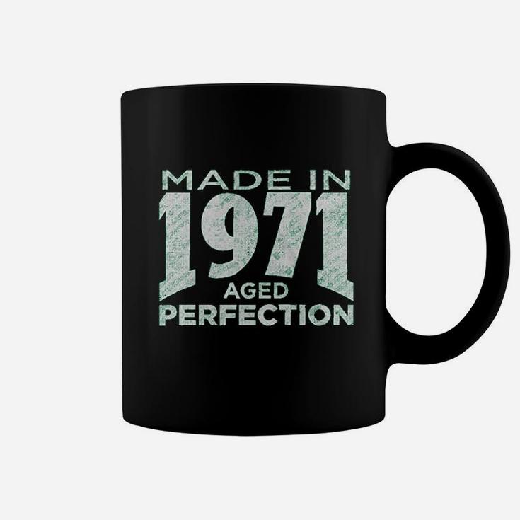 Made In 1971 Aged To Perfection Coffee Mug