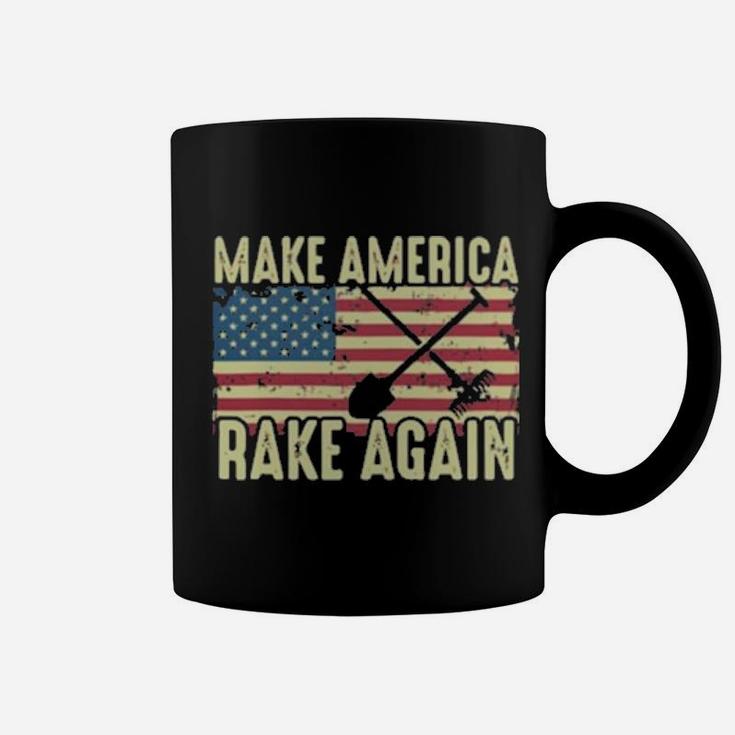Make America Rake Again Us Flag Political Coffee Mug