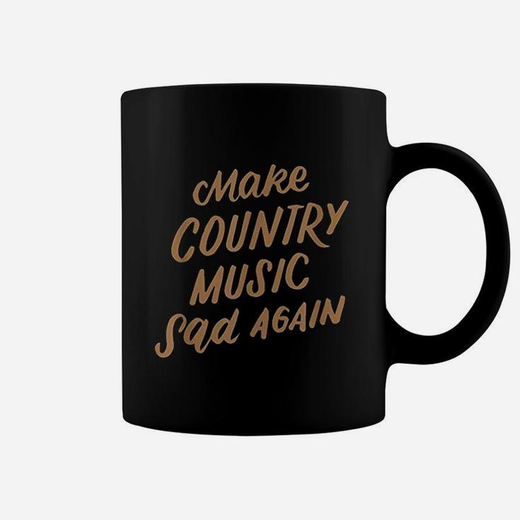 Make Country Music Sad Again Coffee Mug