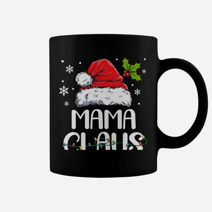 Mama Claus Santa Funny Christmas Pajama Matching Family Sweatshirt Coffee Mug