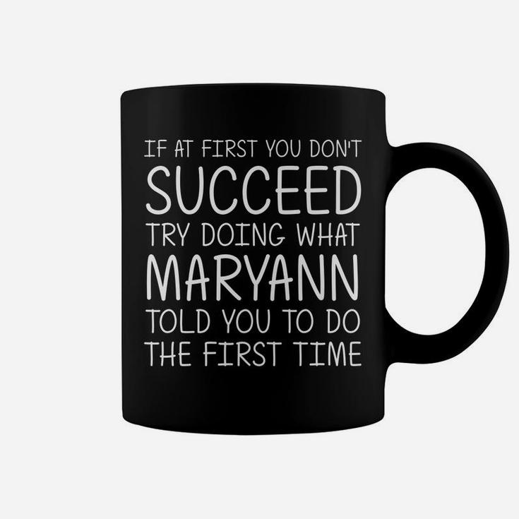 Maryann Gift Name Personalized Birthday Funny Christmas Joke Coffee Mug