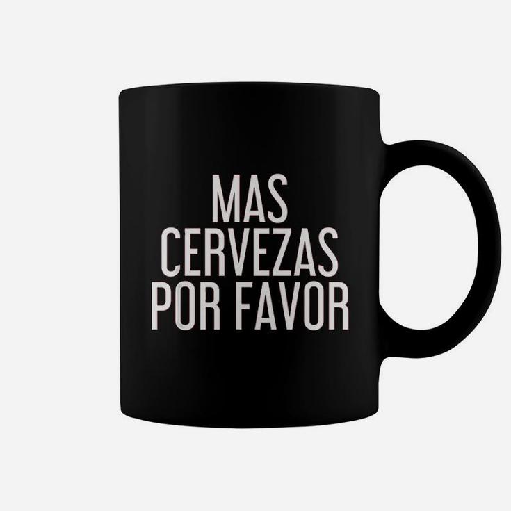 Mas Cervezas Por Favor Coffee Mug