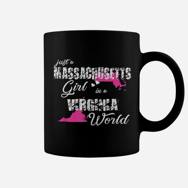 Massachusetts Just A Massachusetts Girl In A Virginia Coffee Mug
