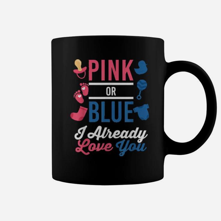 Matching Outfit Pink Or Blue I Already Love You Baby Shower Coffee Mug