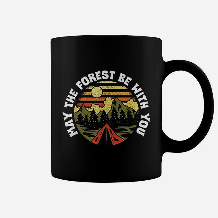 May The Forest Be With You Nature Lover Outdoor Camp Hiker Coffee Mug