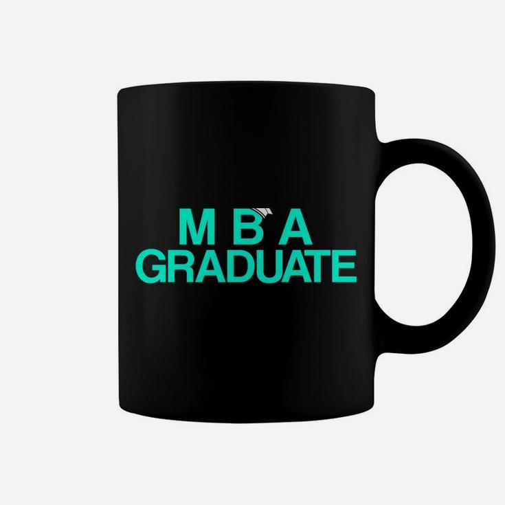 Mba Student Business Degree Graduation Sweatshirt Coffee Mug