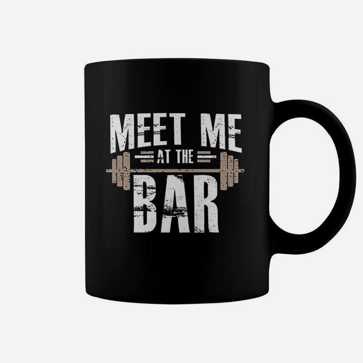 Meet Me At The Bar Workout For Gym Coffee Mug