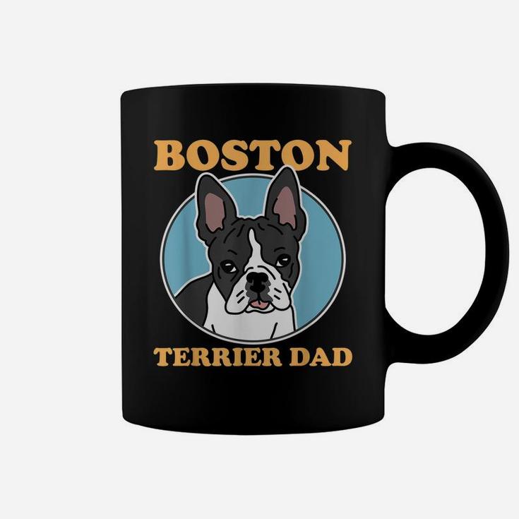 Mens Boston Terrier Dad | Dog Owner Boston Terrier Coffee Mug