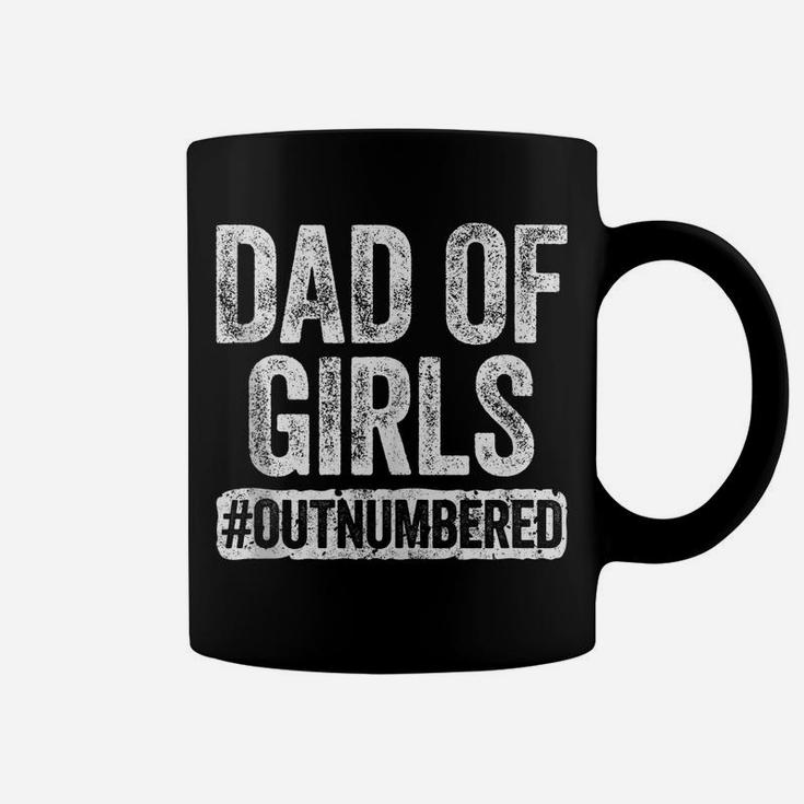 Mens Dad Of Girls Outnumbered  Father's Day Gift Coffee Mug