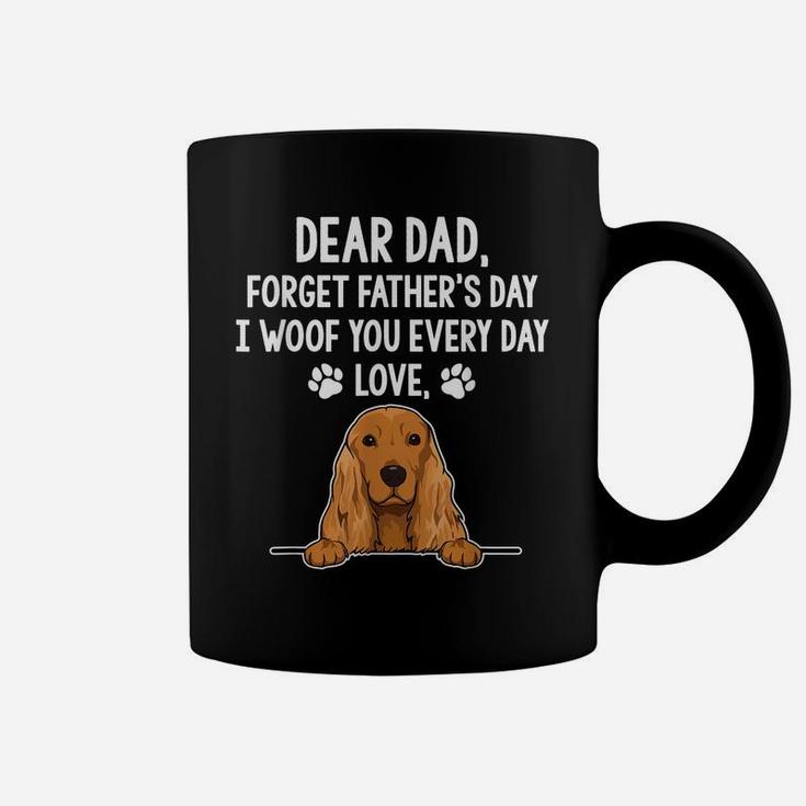Mens Dpq0 Forget Father's Day I Woof Every Day Fathers Day Coffee Mug