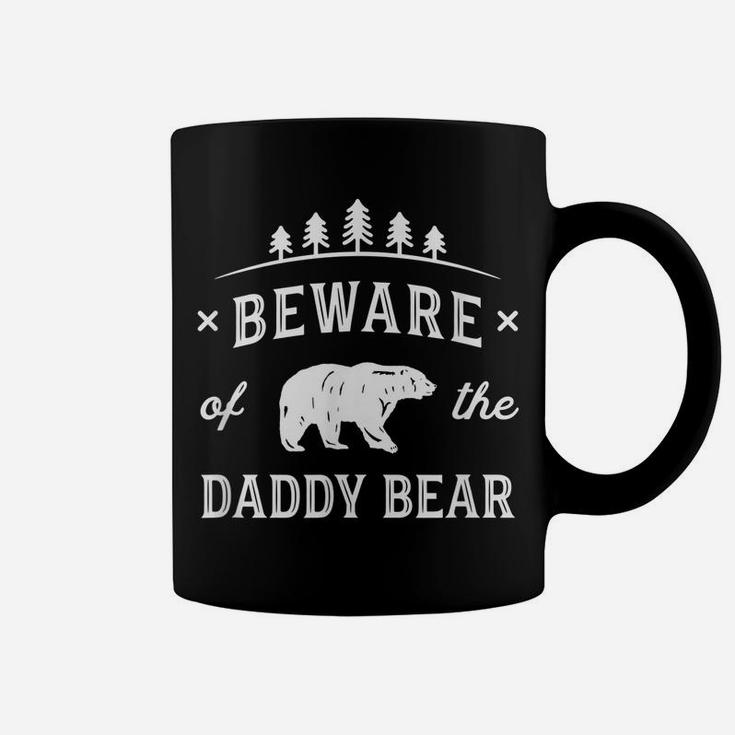 Mens Fathers Day Shirt Beware Daddy Bear Trees Tshirt Gift Dads Coffee Mug