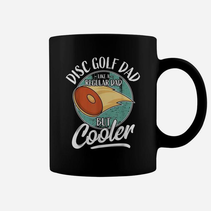 Mens Funny Disc Golf Player Saying Father Daddy I Disc Golf Dad Coffee Mug