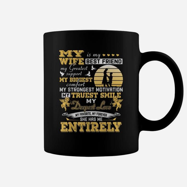 Mens Funny Husband Tee My Wife Is My Best Friend Greatest Support Coffee Mug