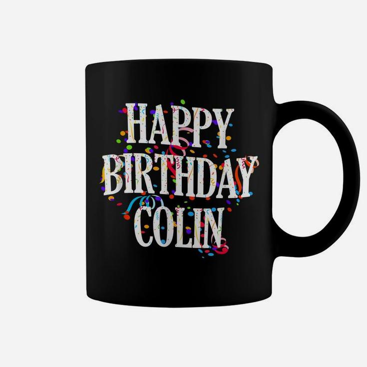 Mens Happy Birthday Colin First Name Boys Colorful Bday Coffee Mug