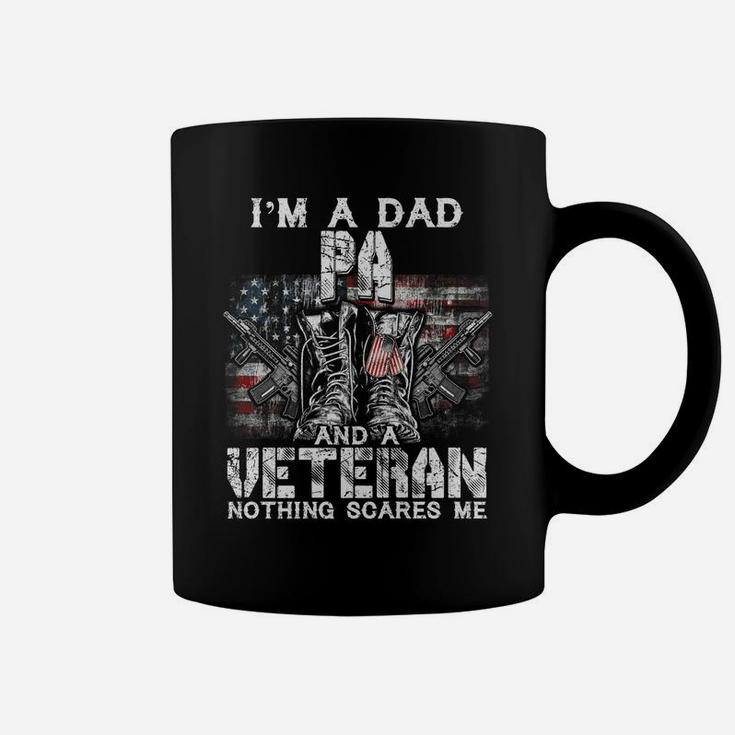 Mens I'm A Dad Pa Veteran Nothing Scares Me Proud Coffee Mug