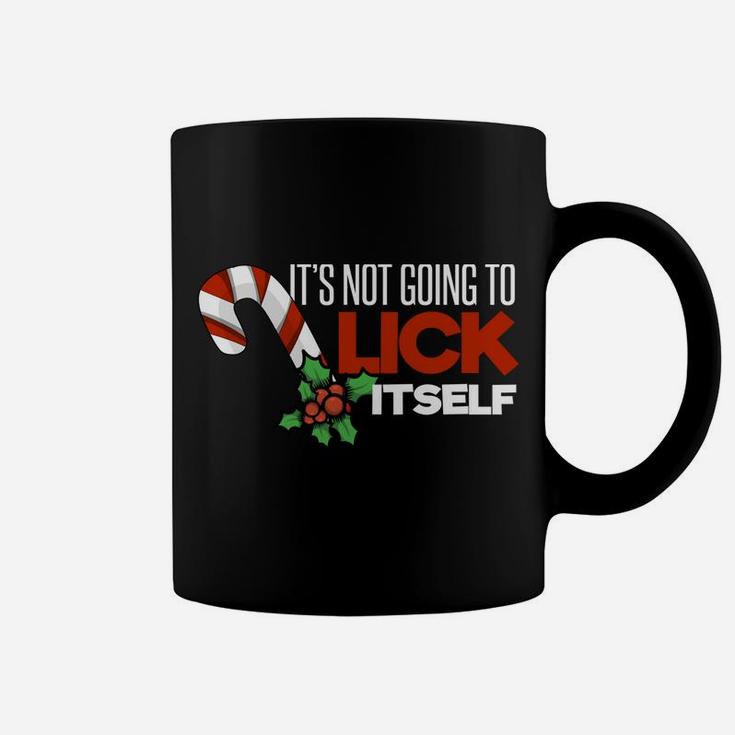 Mens Its Not Going To Lick Itself Funny Christmas Coffee Mug