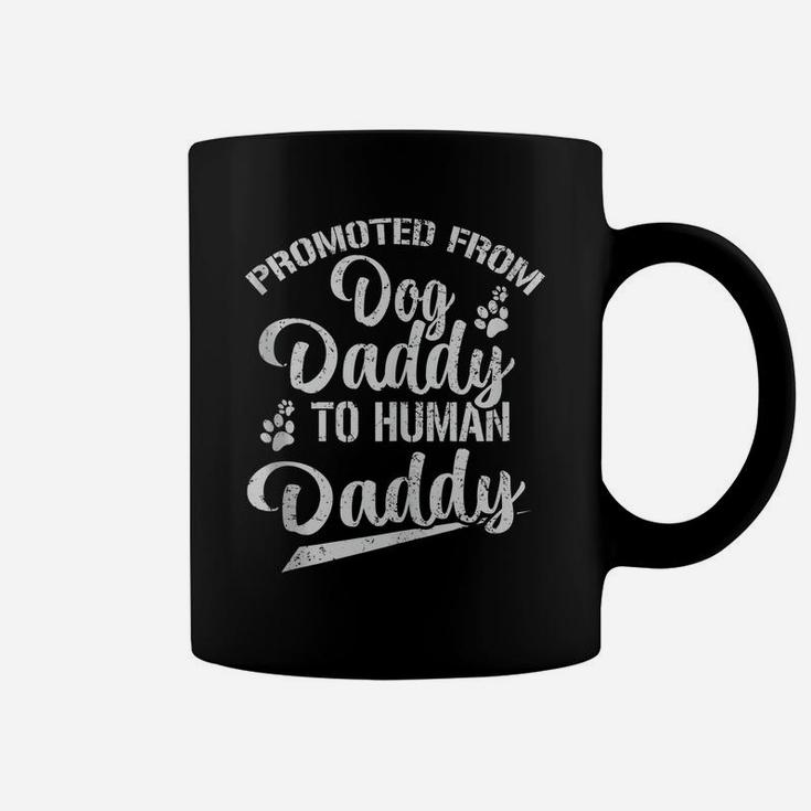 Mens Promoted From Dog Daddy To Human Daddy Funny New Dad Gift Coffee Mug
