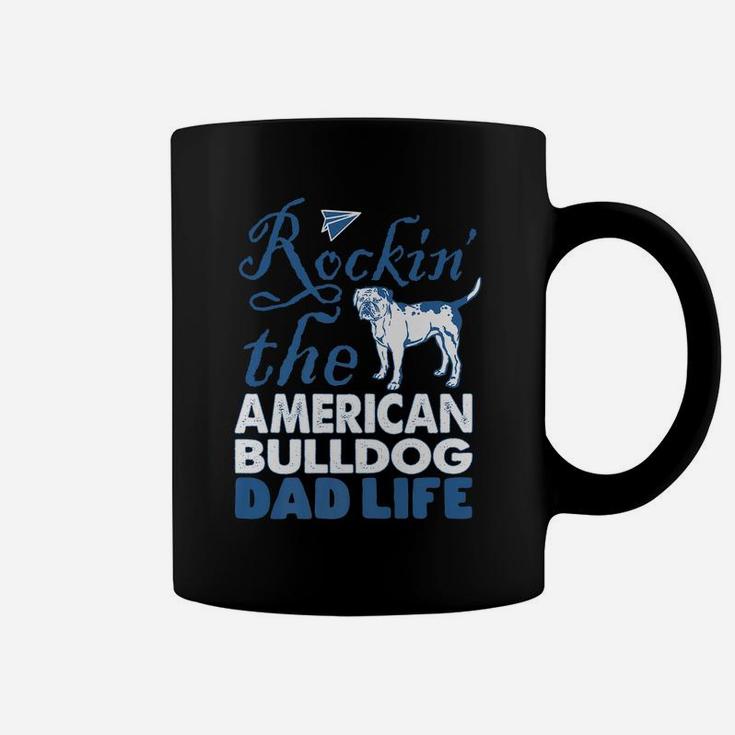 Mens Rockin American Bulldog Dog Dad Life Father's Day Gift Coffee Mug