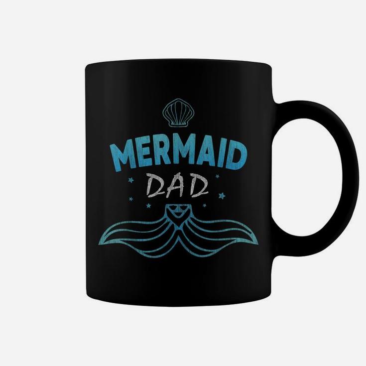 Mermaid Birthday Party Shirt Funny Dad Daddy Father Gift Tee Coffee Mug