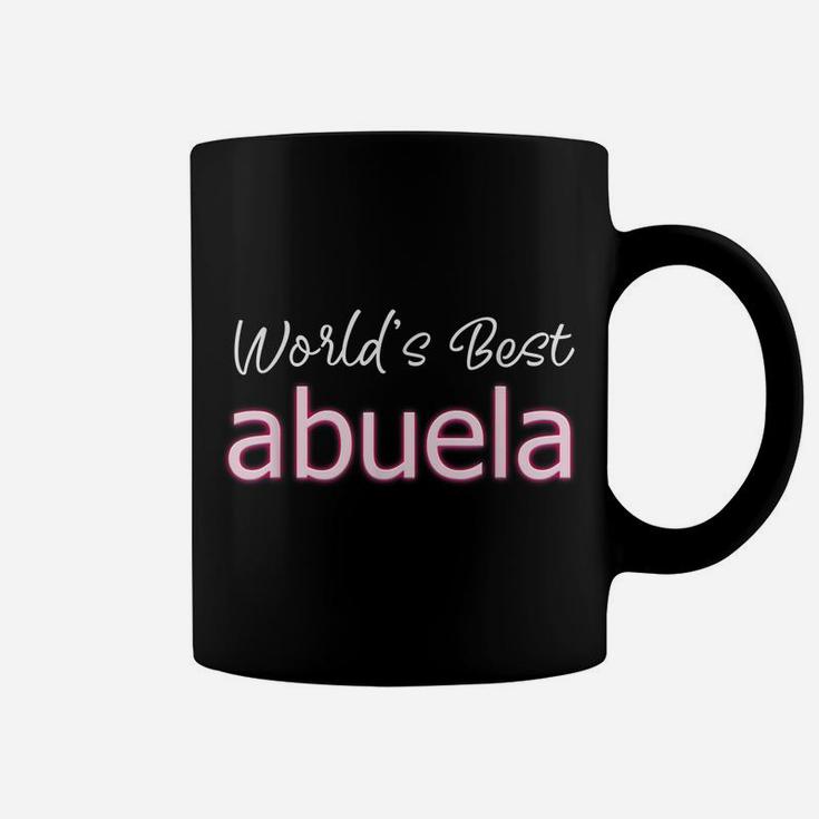 Mexican Grandmother Mexico Grandma Latina Worlds Best Abuela Coffee Mug