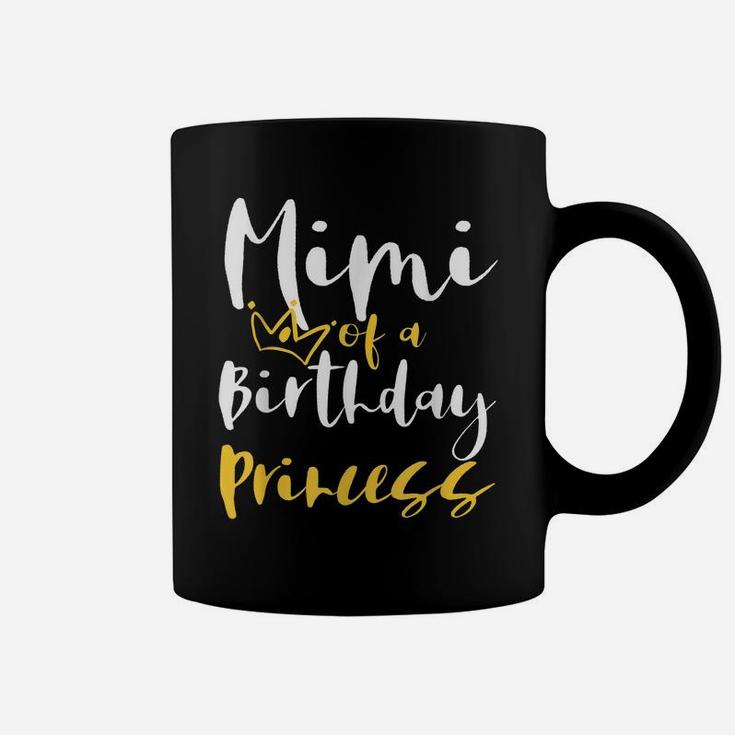 Mimi Of A Birthday Princess Gifts For Daughter Girl Coffee Mug