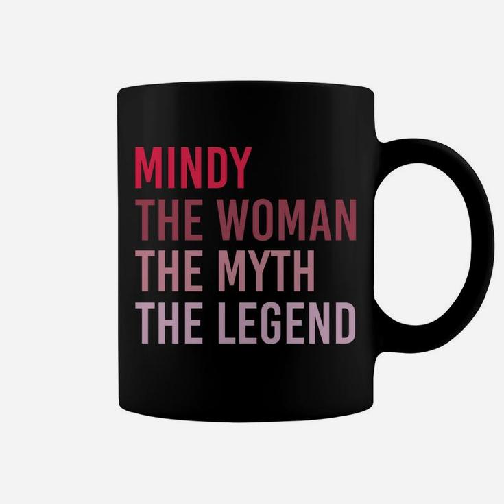 Mindy The Woman Myth Legend Personalized Name Birthday Gift Coffee Mug