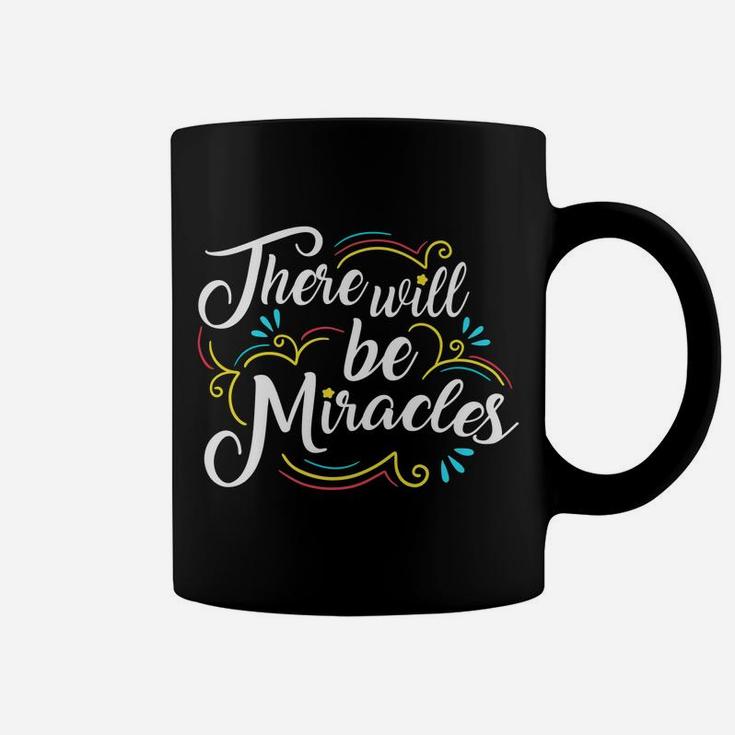 Miracles Shirt, Special Needs Mom Shirt Gift Coffee Mug