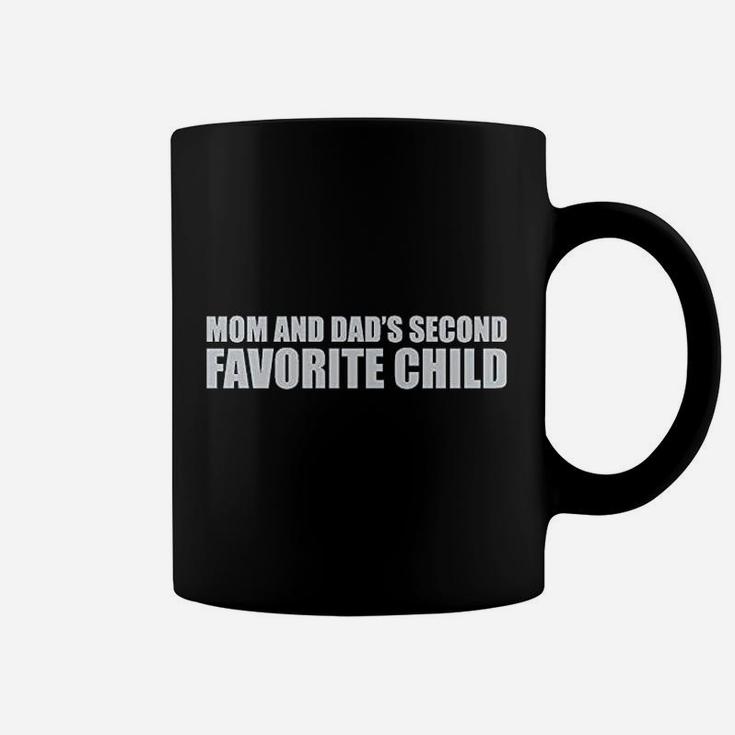 Mom Dads Second Favorite Child Coffee Mug