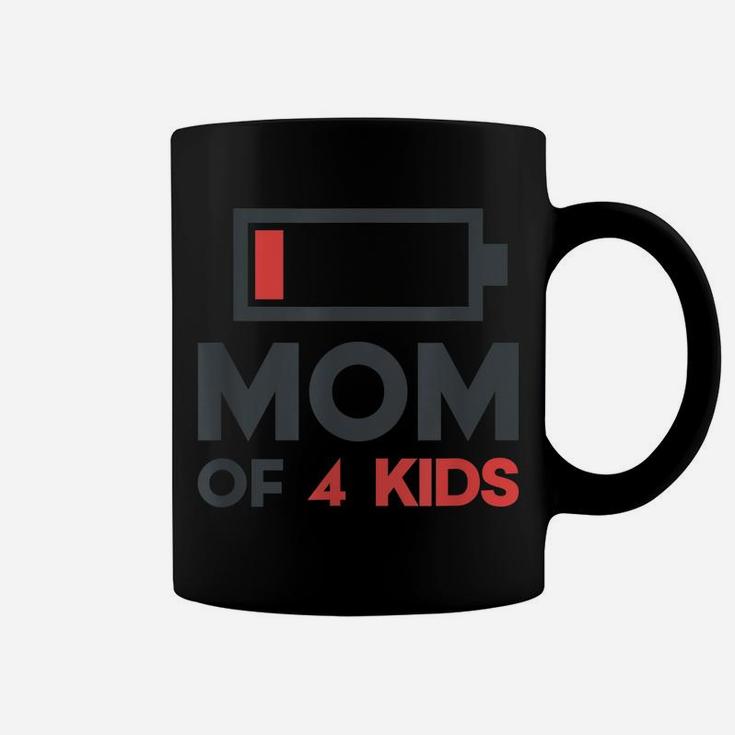 Mom Of 4 Kids Shirt Women Funny Mothers Day Gifts From Son Coffee Mug