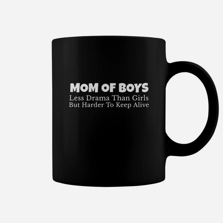 Mom Of Boys Less Drama Than Girls But Harder To Keep Alive Coffee Mug