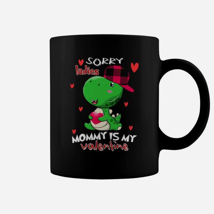 Mommy Is My Valentine Coffee Mug