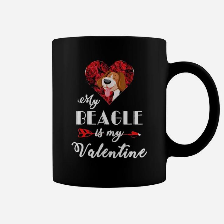 My Beagle Is My Valentine Dogs Lovers Coffee Mug