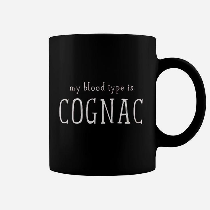My Blood Type Is Cognac Coffee Mug