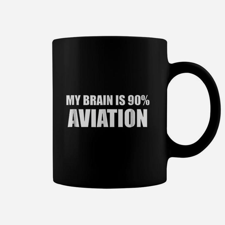 My Brain Is 90 Aviation Coffee Mug