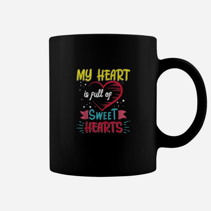 My Class Is Full Of Sweethearts Valentine Teacher Coffee Mug