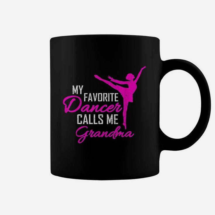 My Favorite Dancer Calls Me Grandma Coffee Mug