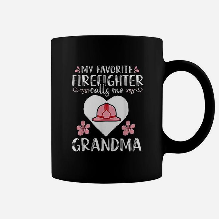 My Favorite Firefighter Calls Me Grandma Coffee Mug