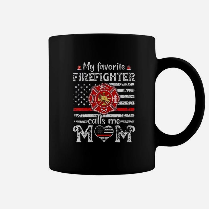 My Favorite Firefighter Calls Me Mom Coffee Mug