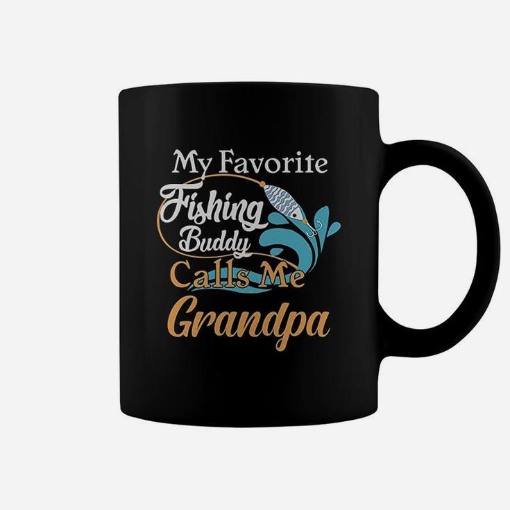My Favorite Fishing Buddy Calls Me Grandpa Coffee Mug