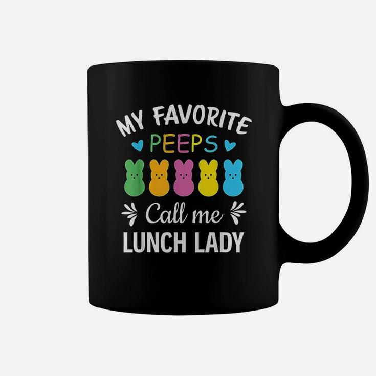 My Favorite Peeps Call Me Lunch Lady Peeps Easter Coffee Mug