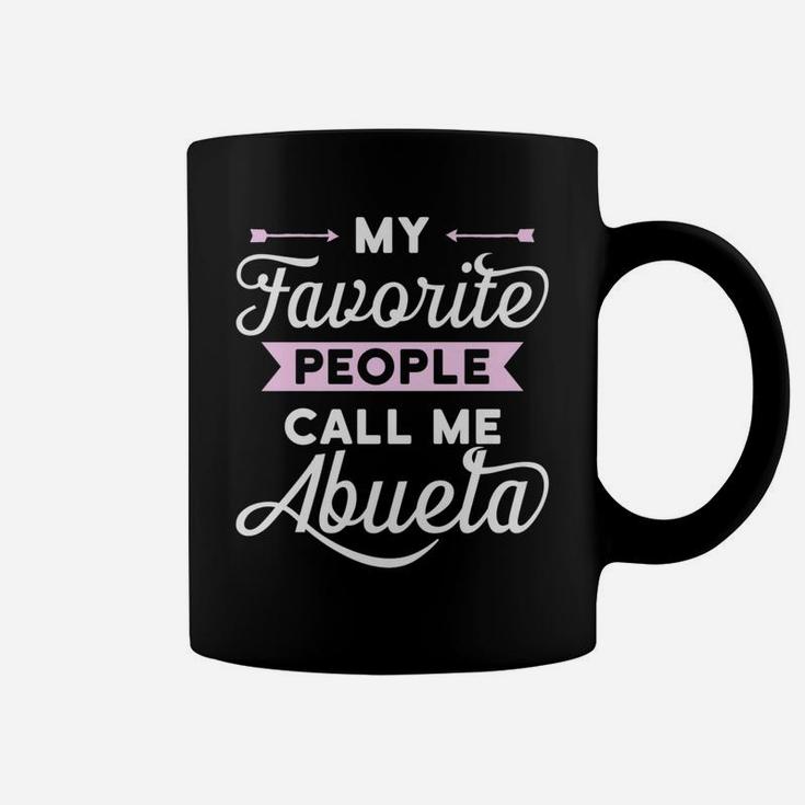 My Favorite People Call Me Abuela T-Shirt Best Gift Idea Coffee Mug