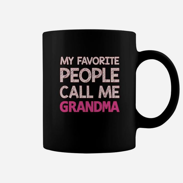 My Favorite People Call Me Grandma Gift For Nana Women Coffee Mug