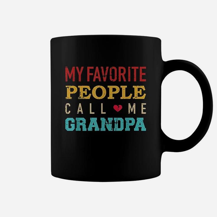 My Favorite People Call Me Grandpa Coffee Mug
