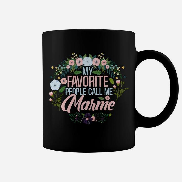 My Favorite People Call Me Marme, Xmas Momgrandma Sweatshirt Coffee Mug