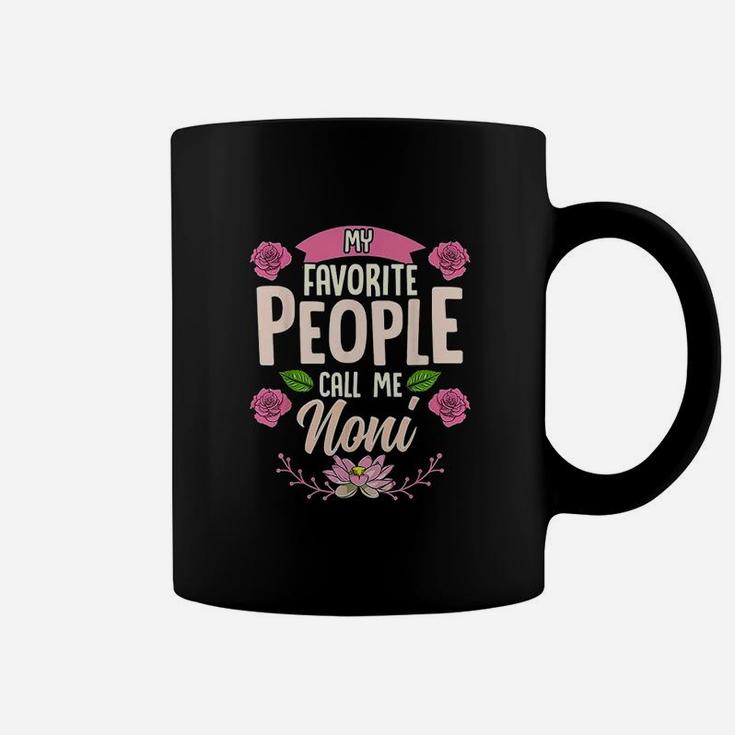 My Favorite People Call Me Noni Mothers Day Gifts Coffee Mug