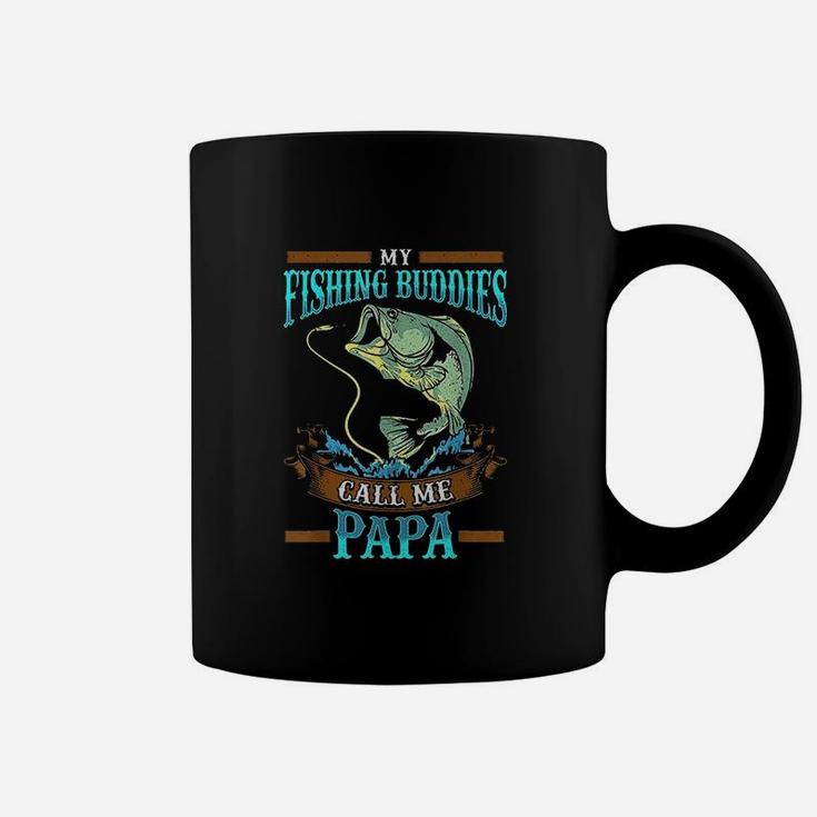 My Fishing Buddies Call Me Papa Coffee Mug
