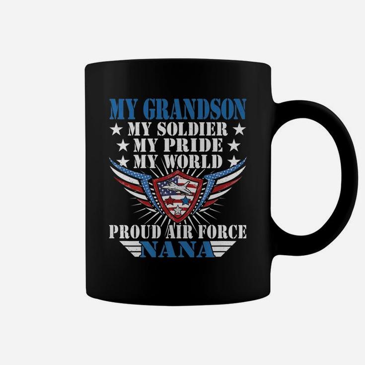 My Grandson Is A Soldier Airman Proud Air Force Nana Gift Coffee Mug