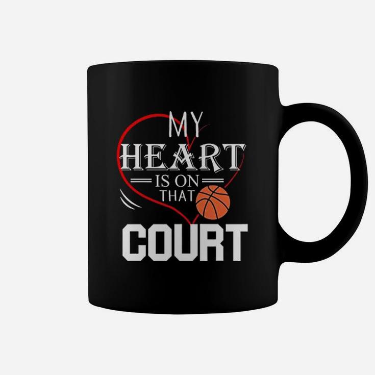My Heart Is On That Court Basketball Coffee Mug
