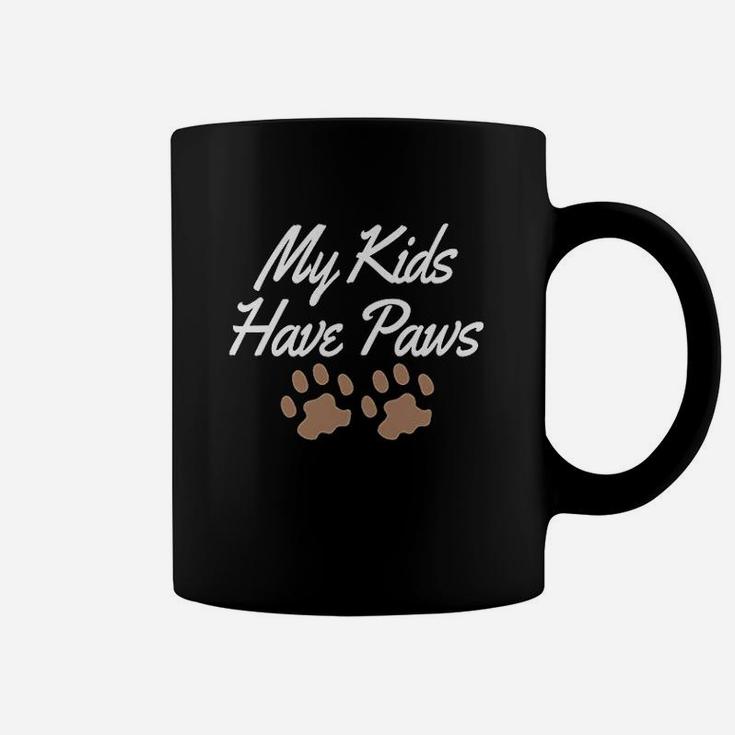 My Kids Have Paws Funny Pet Mom Dad Pride Furbabies Cats  Dogs Coffee Mug