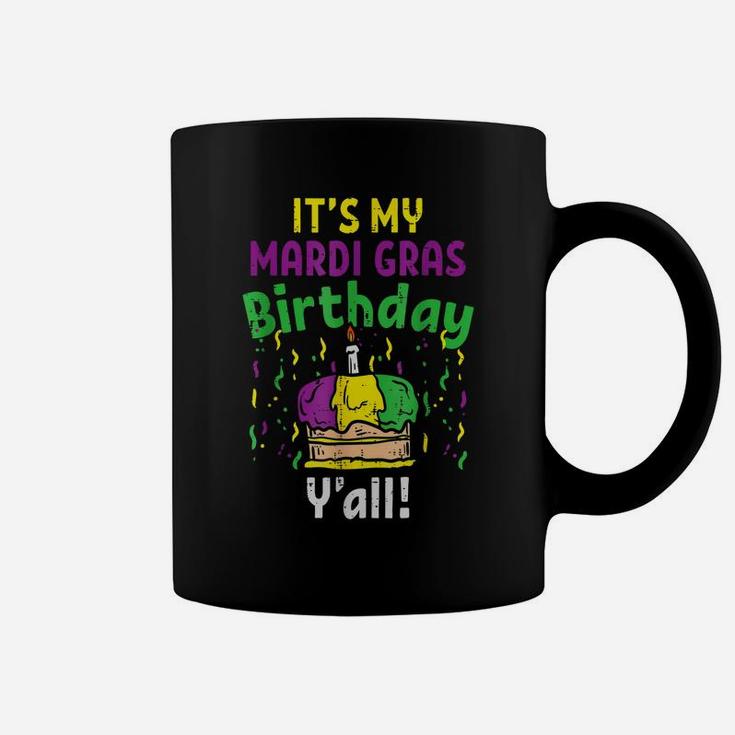 My Mardi Grass Birthday Yall King Cake Party Carnival Coffee Mug
